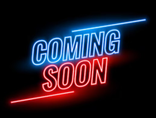COMING SOON!!!